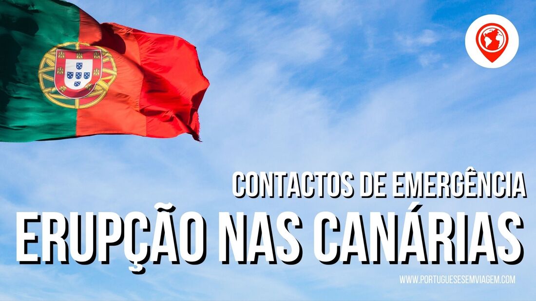 contactos emergencia erupcao canarias portugueses em viagem