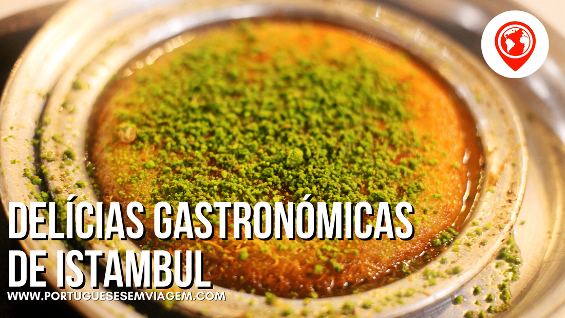 delicias gastronomicas de istambul portugueses em viagem